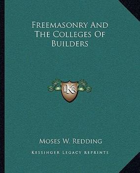 Paperback Freemasonry And The Colleges Of Builders Book