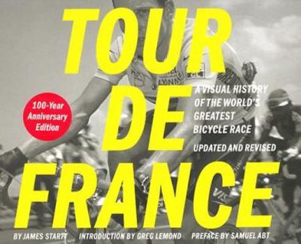 Paperback Tour de France/Tour de Force: A Visual History of the World's Greatest Bicycle Race - 100 - Yearanniversary Edition Book