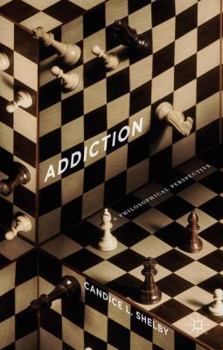 Hardcover Addiction: A Philosophical Perspective Book