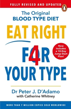 Paperback Eat Right 4 Your Type: Fully Revised with 10-day Jump-Start Plan Book