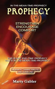 Paperback Prophecy: Strengthen Encourage Comfort Book