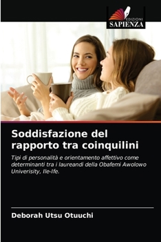 Paperback Soddisfazione del rapporto tra coinquilini [Italian] Book