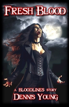 Paperback Fresh Blood: A BLOODLINES Story Book