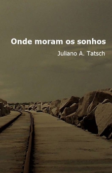 Paperback Onde Moram os Sonhos [Portuguese] Book