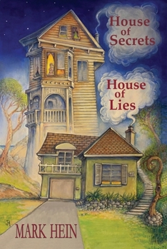 House of Secrets, House of Lies: Re-Weaving the Web of a Family's Story