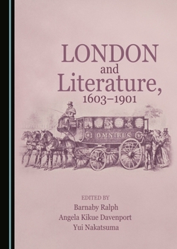 Hardcover London and Literature, 1603-1901 Book