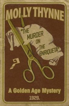 Paperback The Murder on the Enriqueta: A Golden Age Mystery Book