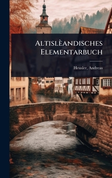 Altislèandisches Elementarbuch (German Edition)