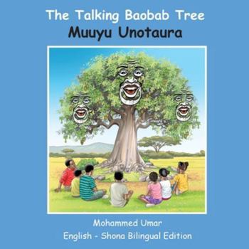 The Talking Baobab Tree: English - Shona Bilingual Edition (Shona Edition)