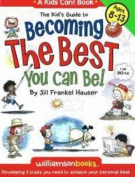 Hardcover Kid's Guide to Becoming the Best You Can Be! Book