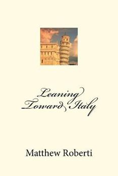 Paperback Leaning Toward Italy Book