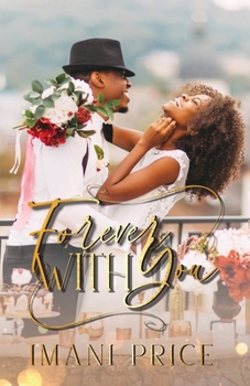Paperback Forever With You: An African American Romance Standalone Book