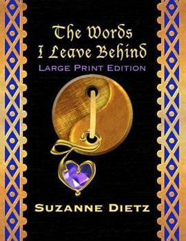 Paperback The Words I Leave Behind - Large Print Edition Book
