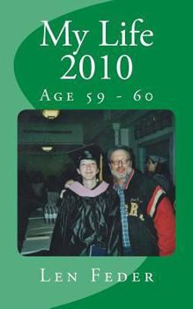 Paperback My Life 2010: Age 59 - 60 Book