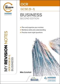 Paperback My Revision Notes: OCR GCSE (9-1) Business Second Edition Book