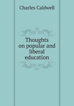 Paperback Thoughts on popular and liberal education Book