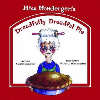 Paperback Miss Wondergem's Dreadfully Dreadful Pie Book