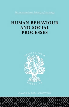 Paperback Human Behavior and Social Processes: An Interactionist Approach Book