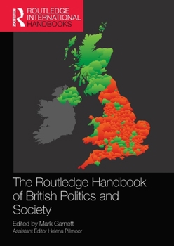 Paperback The Routledge Handbook of British Politics and Society Book