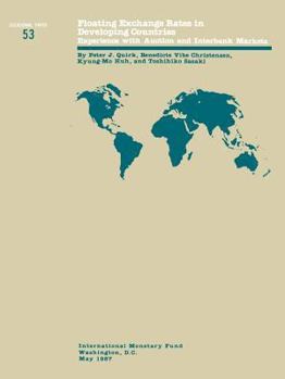 Paperback Floating Exchange Rates in Developing Countries: Experience With Auction and Interbank Markets Book