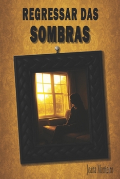 Paperback Regressar das Sombras [Portuguese] Book