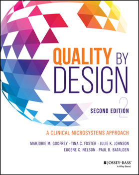 Paperback Quality by Design: A Clinical Microsystems Approach Book