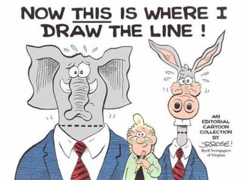 Paperback Now This Is Where I Draw the Line! Book