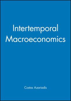 Hardcover Intertemporal Macroeconomics Book