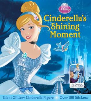 Hardcover Disney Princess: Cinderella's Shining Moment (Fold-Out Figure) Book