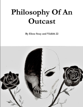Paperback Philosophy Of An Outcast Book
