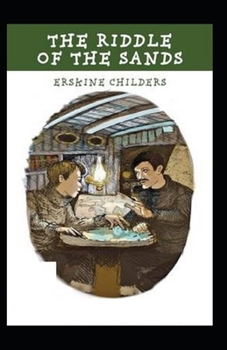 The Riddle of the Sands Illustrated
