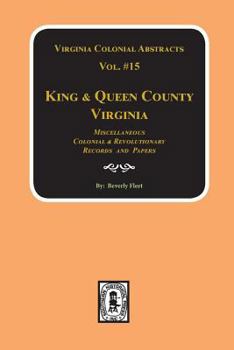 Paperback Records of King & Queen County, Virginia. (Vol. #15) Book