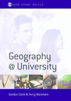 Paperback Geography at University: Making the Most of Your Geography Degree and Courses Book