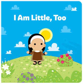 Hardcover I Am Little, Too Book