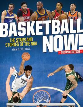 Paperback Basketball Now!: The Stars and Stories of the NBA Book