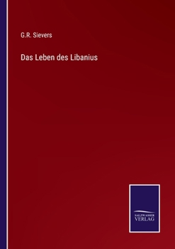 Paperback Das Leben des Libanius [German] Book