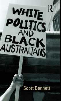White Politics And Black Australians