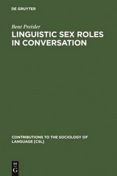 Hardcover Linguistic Sex Roles in Conversation: Social Variation in the Expression of Tentativeness in English Book