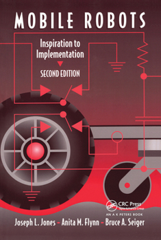 Paperback Mobile Robots: Inspiration to Implementation, Second Edition Book