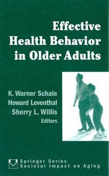 Hardcover Effective Health Behavior in Older Adults Book