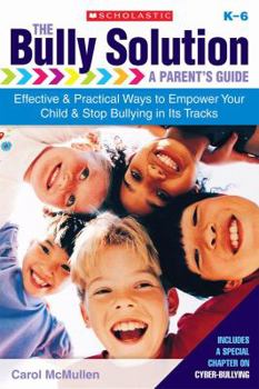 Paperback The Bully Solution: A Parent's Guide Book