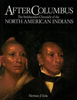 Hardcover After Columbus: The Smithsonian Chronicle of the North American Indians Book
