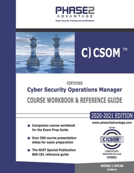 Paperback Certified Cyber Security Operations Manager: Course Workbook and Reference Guide Book
