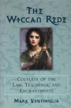 Hardcover The Wiccan Rede: Couplets of L Book