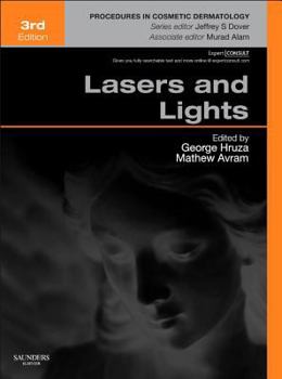 Lasers and Lights: Procedures in Cosmetic Dermatology Series