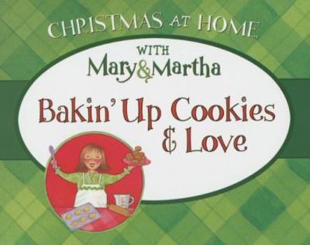 Bakin' up Cookies and Love