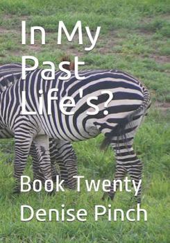 Paperback In My Past Life's?: Book Twenty Book