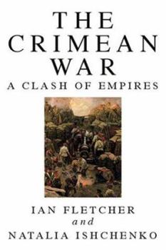 Hardcover The Crimean War: A Clash of Empires Book