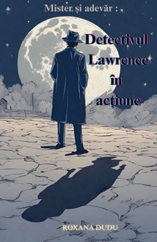 Paperback Mister si adevar: Detectivul Lawrence in actiune [Romanian] Book