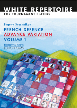 Paperback French Defence Advance Vol.1: Advance Variation Volume 1 Book
